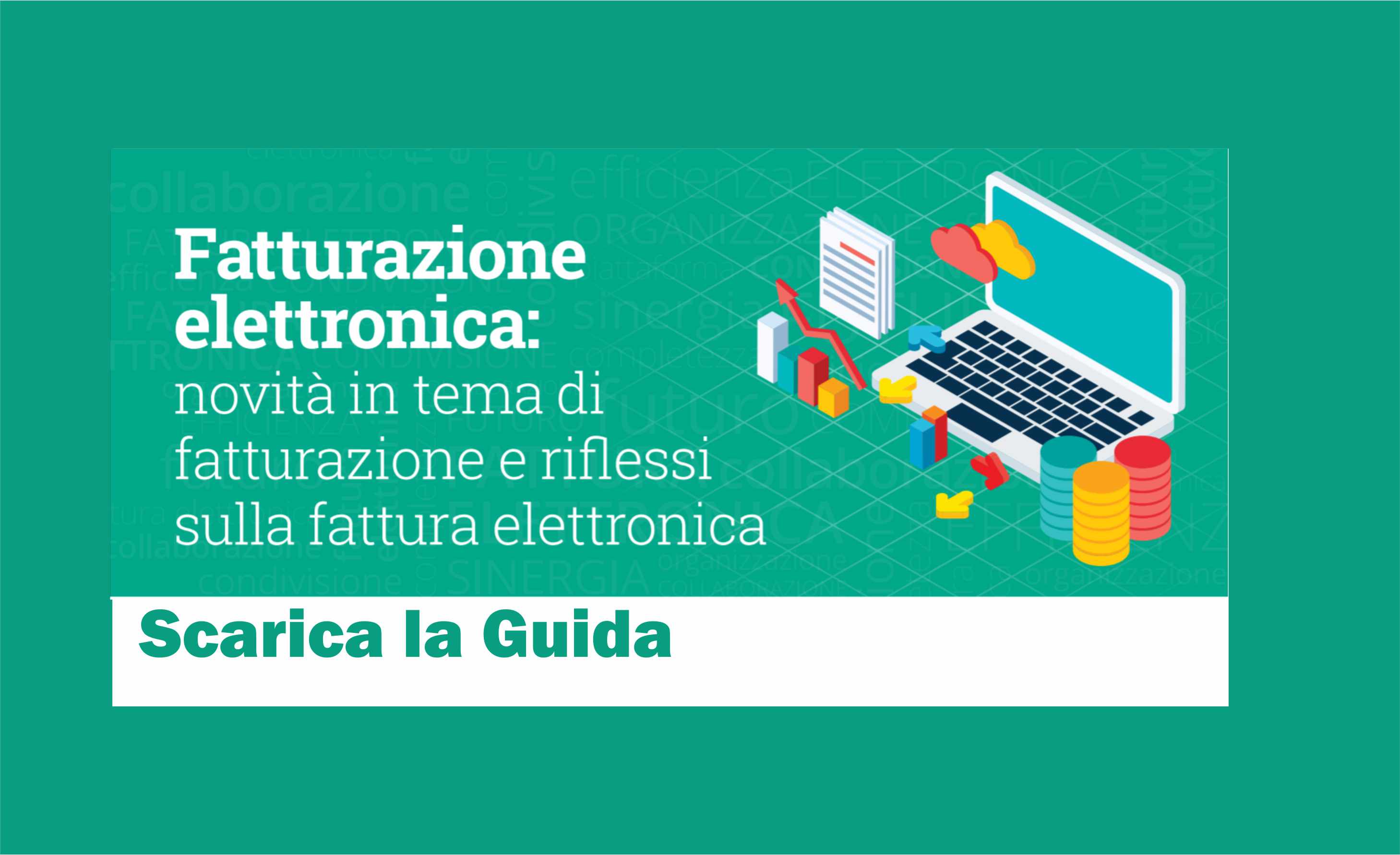 GUIDA COMPLETA SULLE LE NOVITÀ DELLA FATTURAZIONE ELETTRONICA